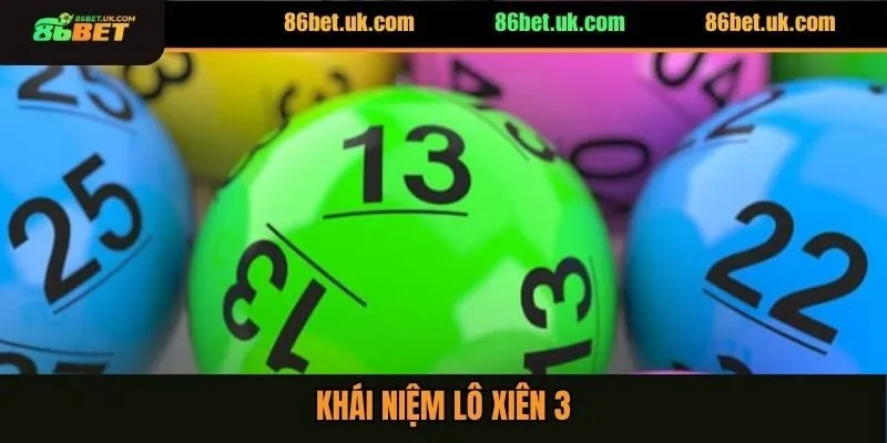 Khái niệm lô xiên 3